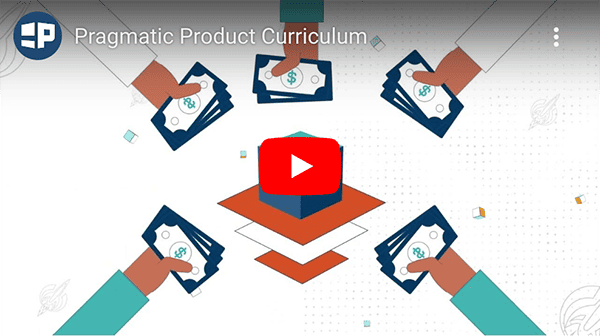 Pragmatic Product Curriculum Video Thumbnail