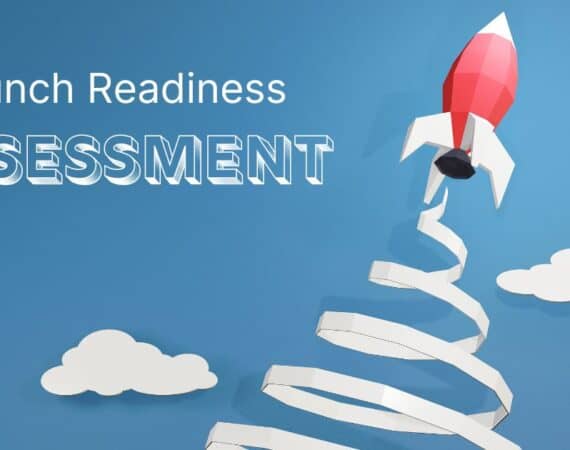 Launch Readiness Assessment