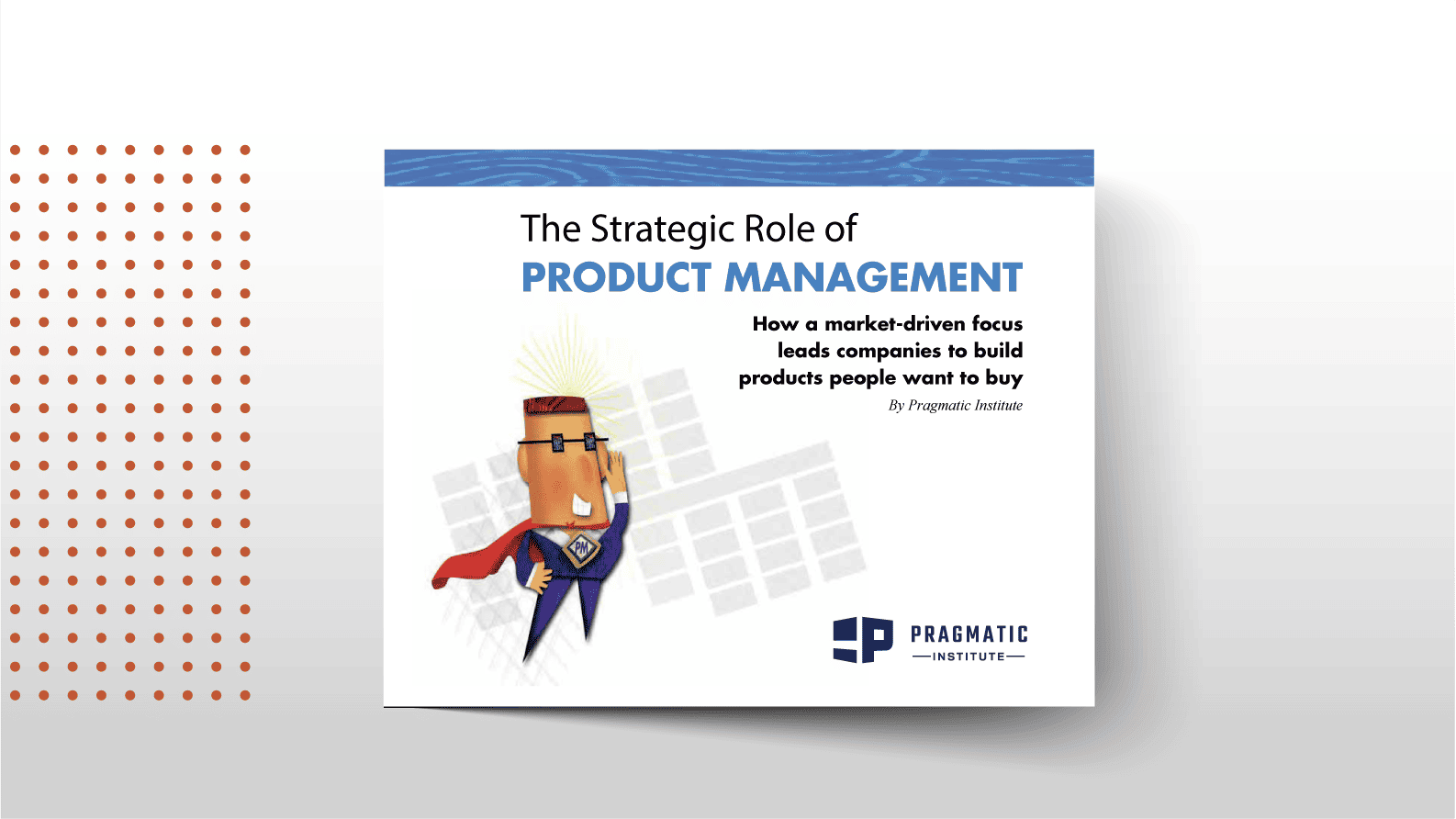 The Strategic Role of Product Management