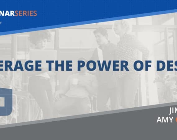 Leverage the Power of Design