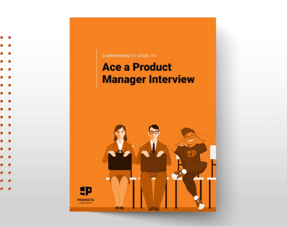 Ace a Product Manager Interview
