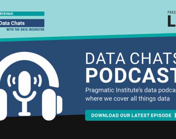 Promo Graphic for Data Chats Podcast by Pragmatic Institute and The Data Incubator