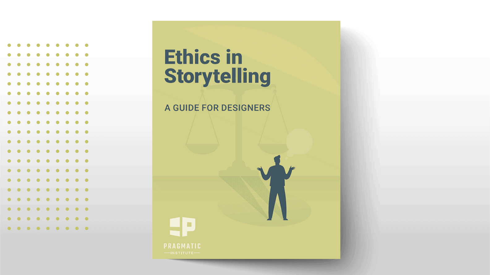 Ethics in Storytelling: A Guide for Designers﻿﻿