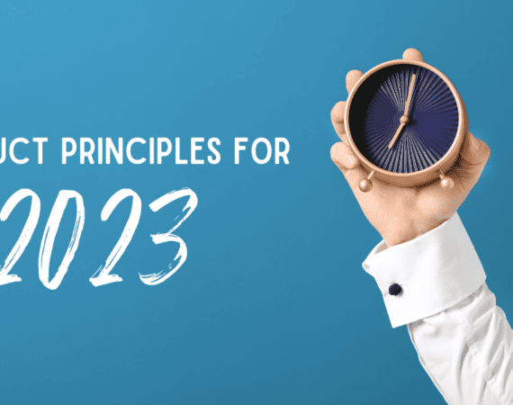 Product Principles for 2023 and an image of a hand holding a clock