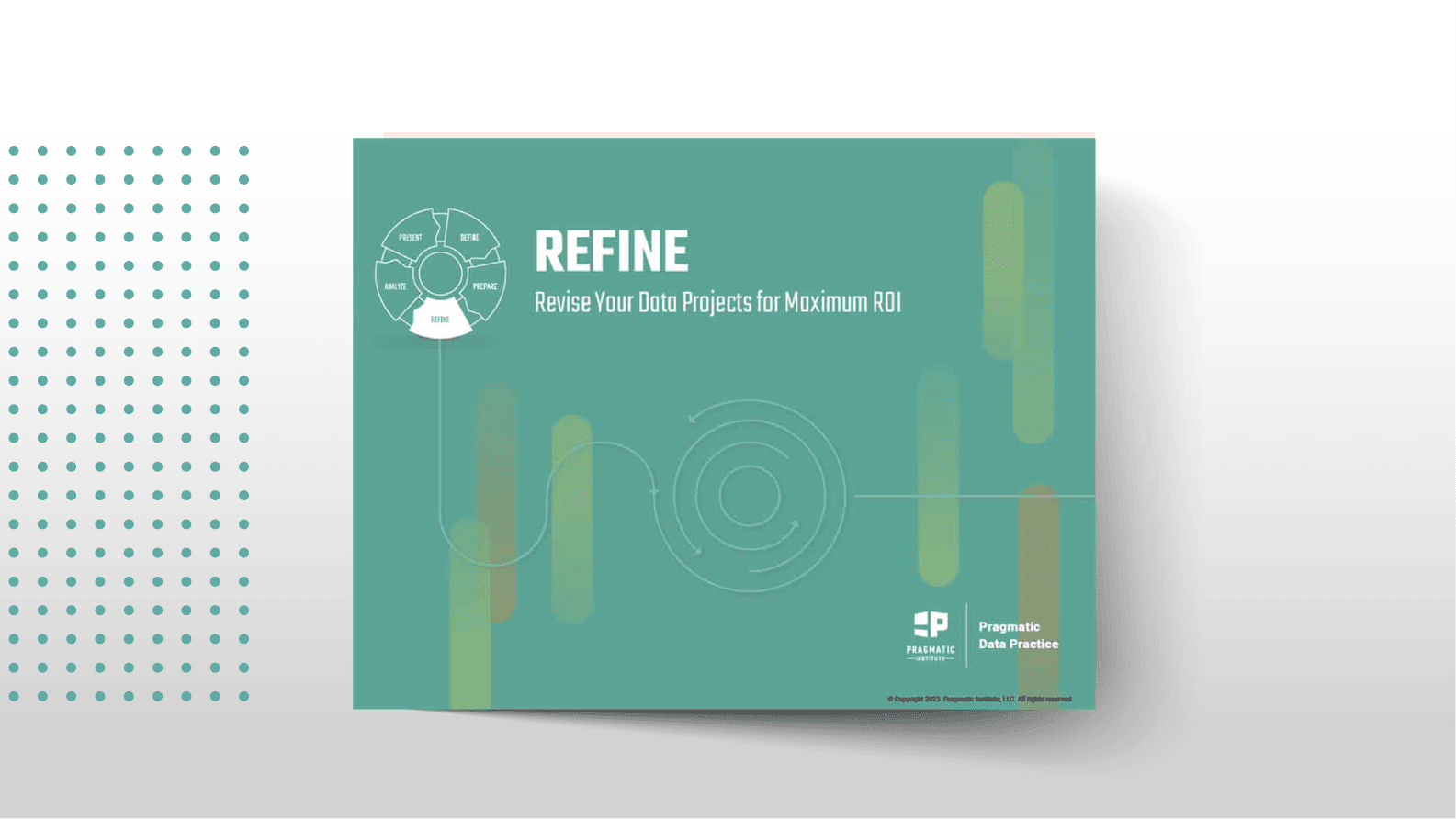 Refine: Revise Your Data Projects for Maximum ROI