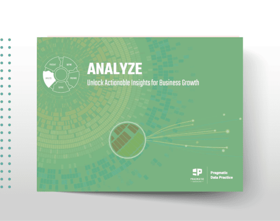 Analyze: Unlock Actionable Insights for Business Growth