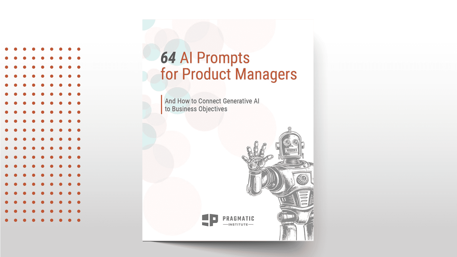 The Product Manager's Playbook for Generative AI