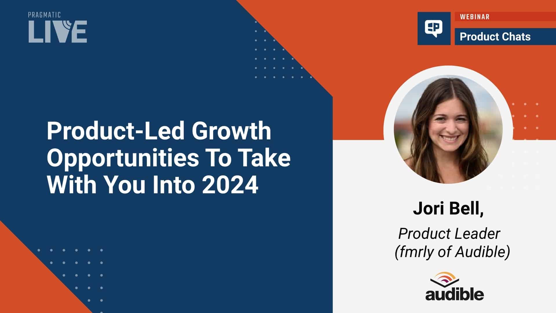 Jori Bell - Product Growth-Webinar