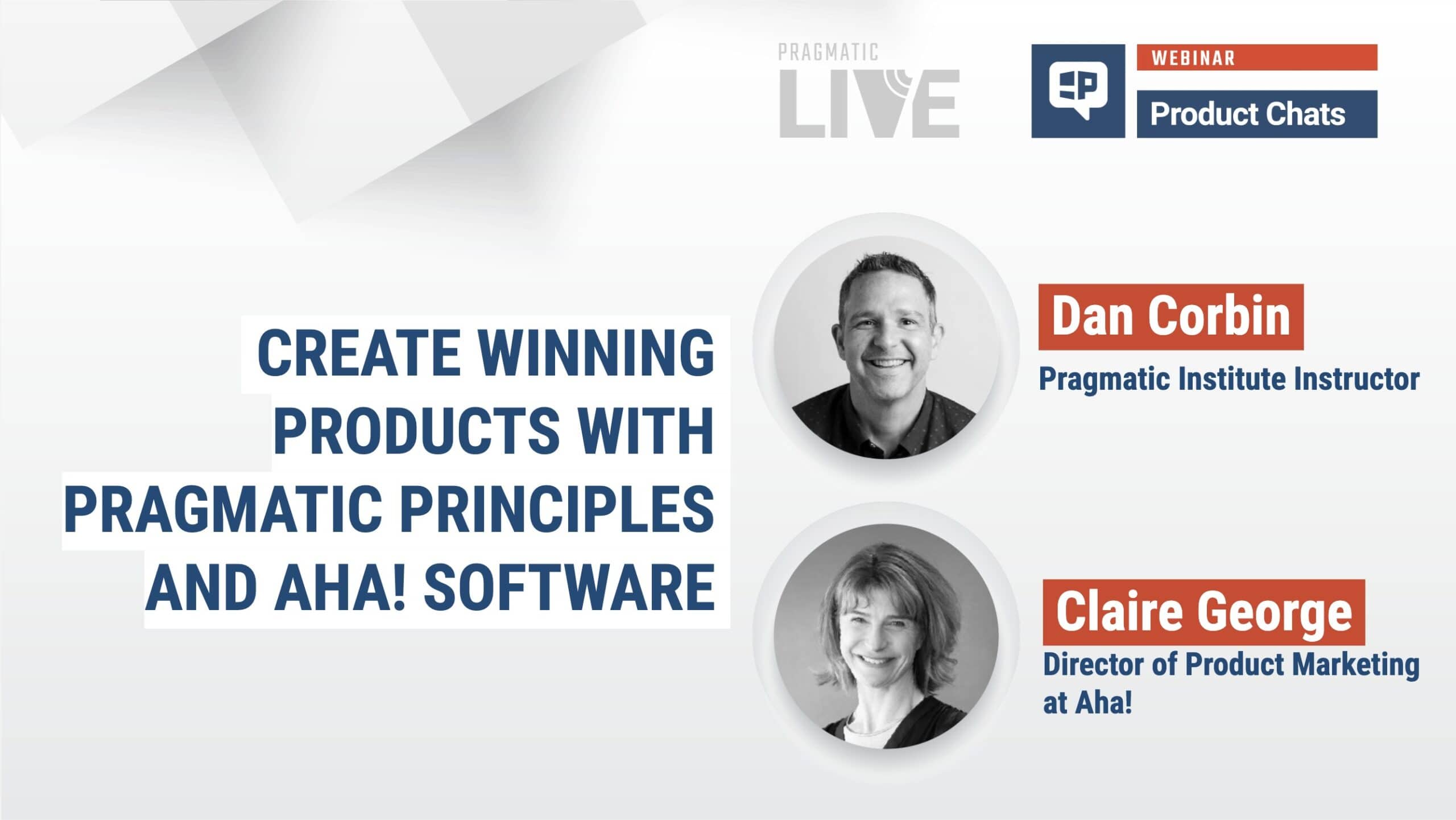 Create Winning Products with Pragmatic Principles and Aha! Software