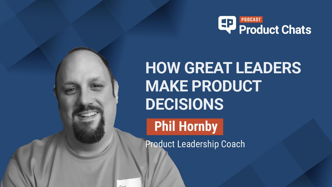 Product Chats with Phil Hornby