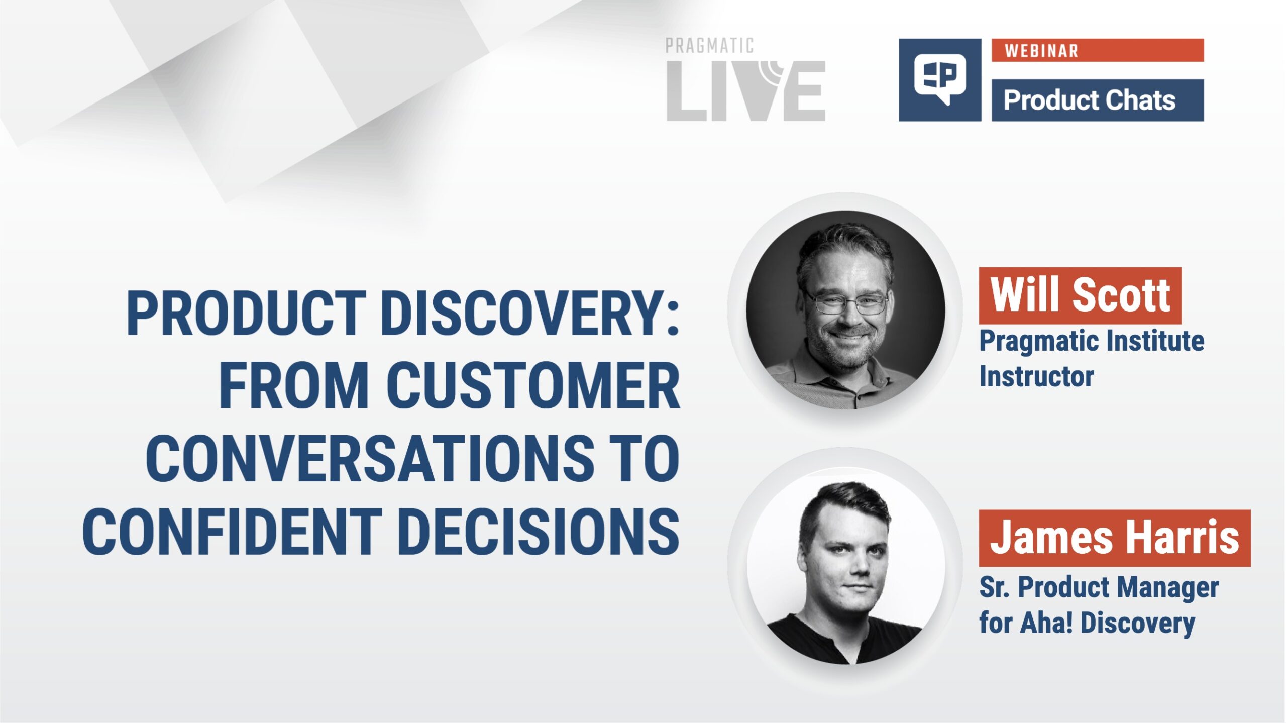 Product Discovery: From Customer Conversations to Confident Decisions