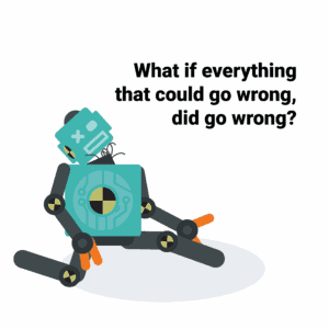 A robot that has legs askew, looking broken with caption ' what is everything that could go wrong, did go wrong?"