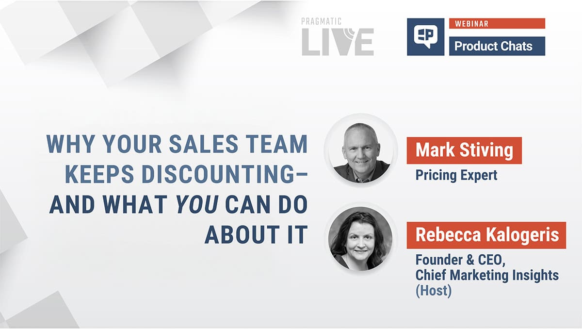 Pragmatic Institute Webinar: Your Sales Team Keeps Discounting—And What You Can Do About It