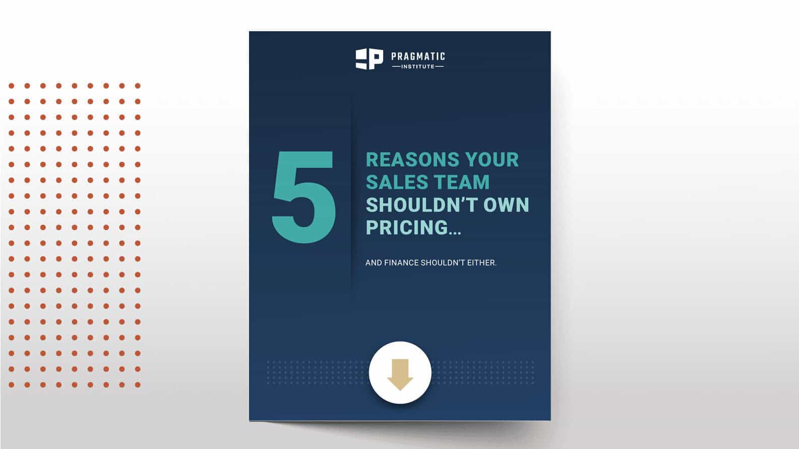 Infographic cover: 5 reasons sales team shouldn't own pricing