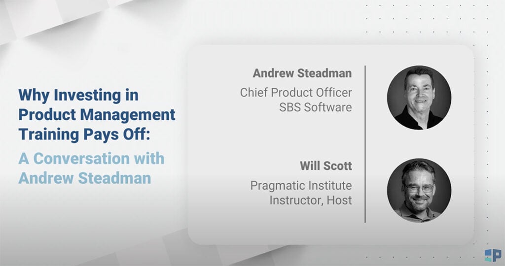 Transforming Product Management: Why Investing In Training Pays Off