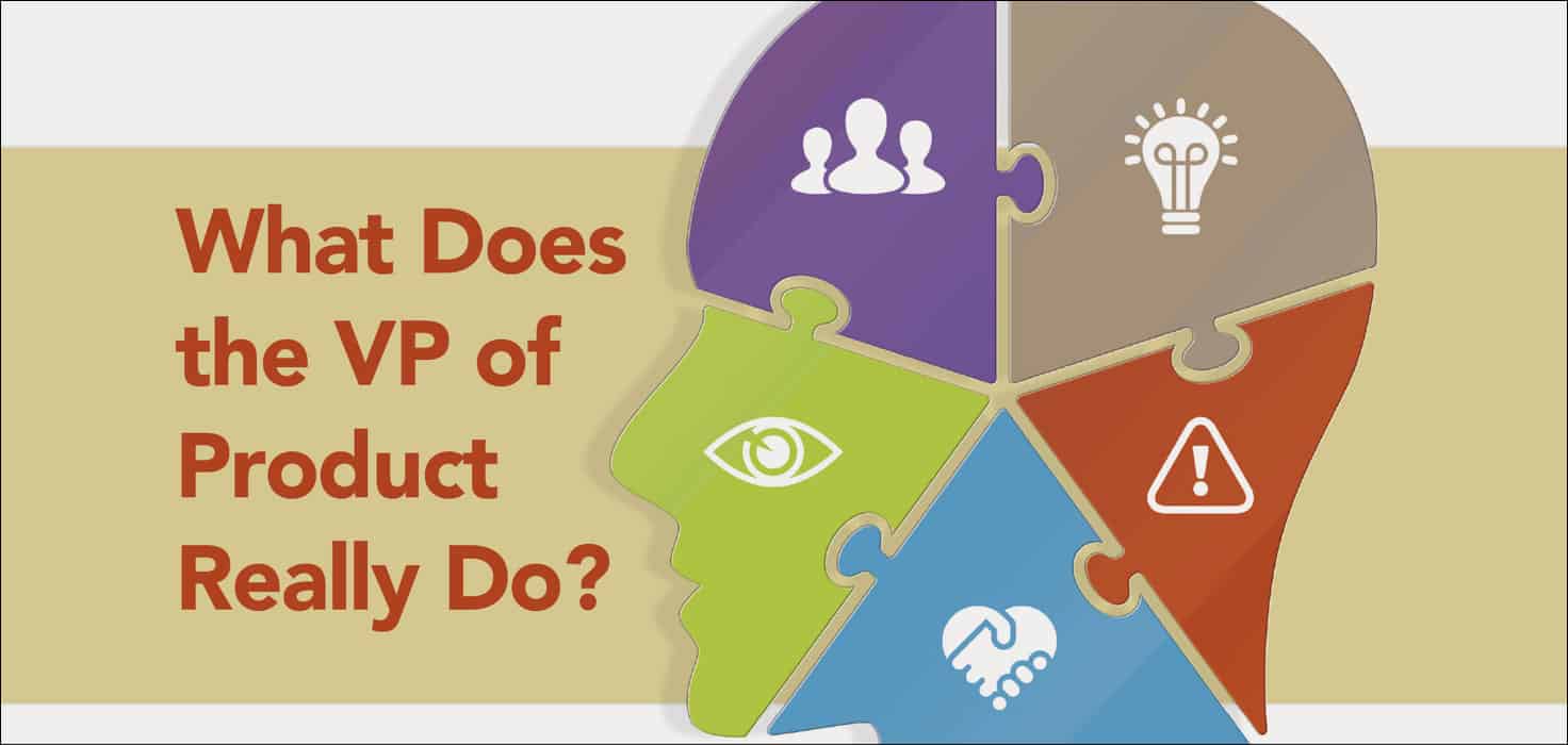 what-does-the-vp-of-product-really-do-pragmatic-institute