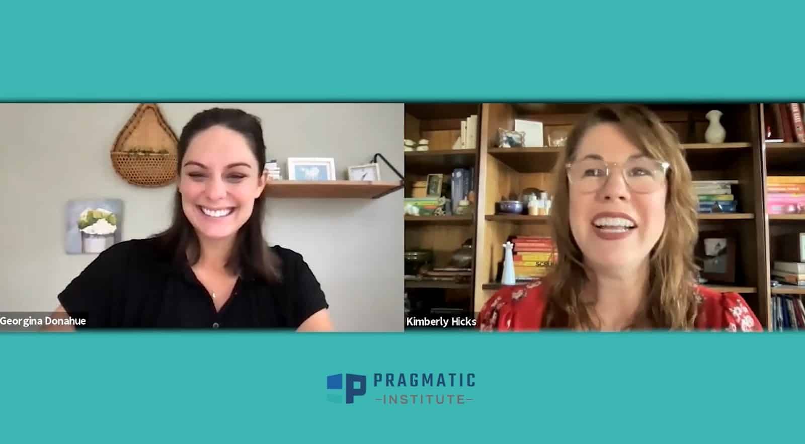 Kimberly Hicks of Disney and Georgina Donahue at Pragmatic Institute Product Chat