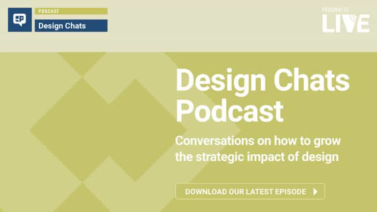 Pragmatic Institute Design Chats Podcast